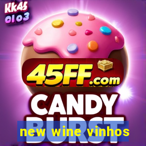 new wine vinhos